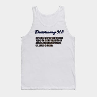 Deuteronomy 31:8 Tank Top